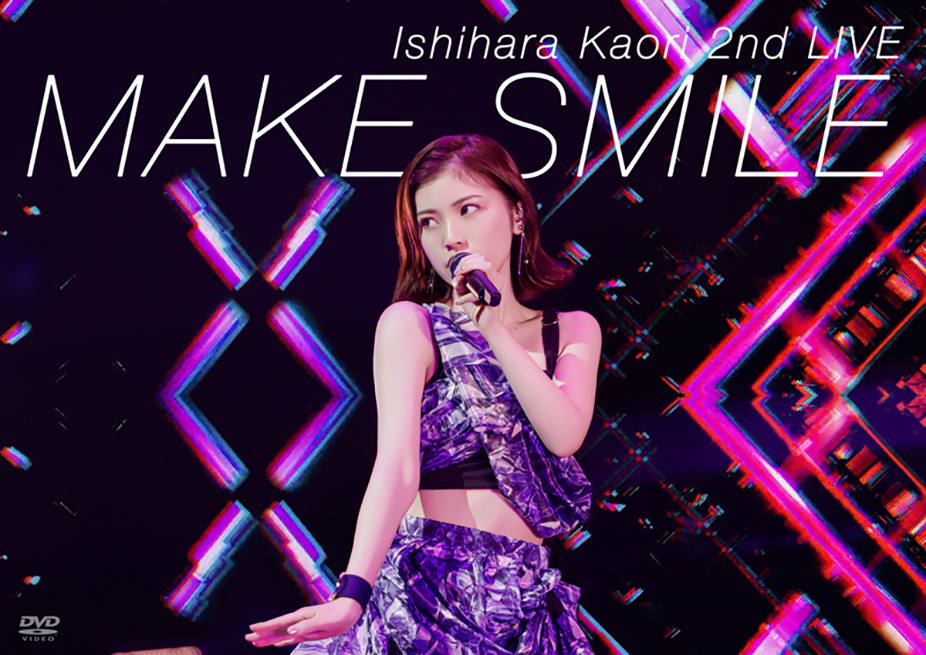 Ishihara Kaori 2nd LIVE “MAKE SMILE” DVD