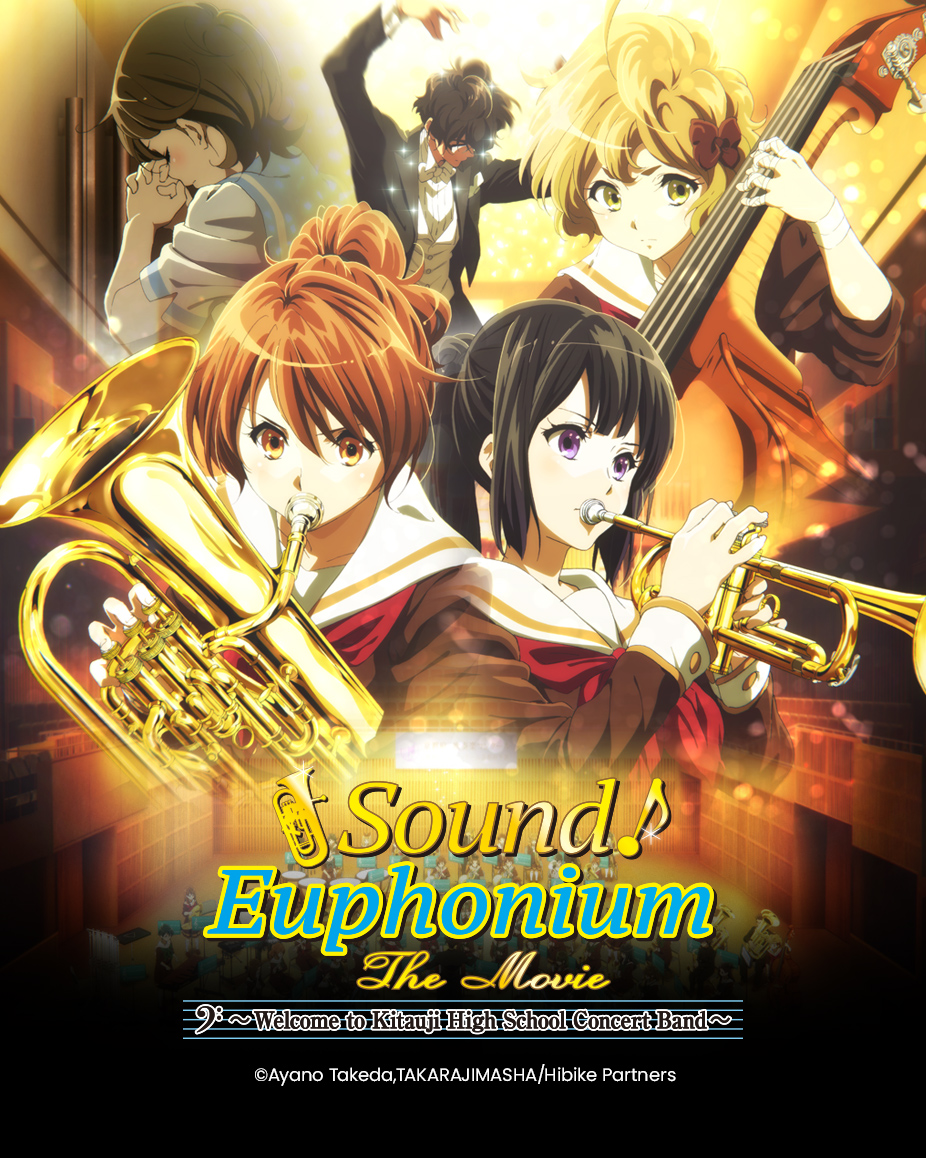 Sound! Euphonium, the Movie -Welcome to Kitauji High School Concert Band-
