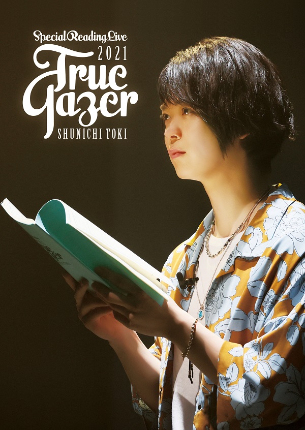 【canime limited version】Toki Shunichi “Special Reading Live 2021-True Gazer-” Blu-ray