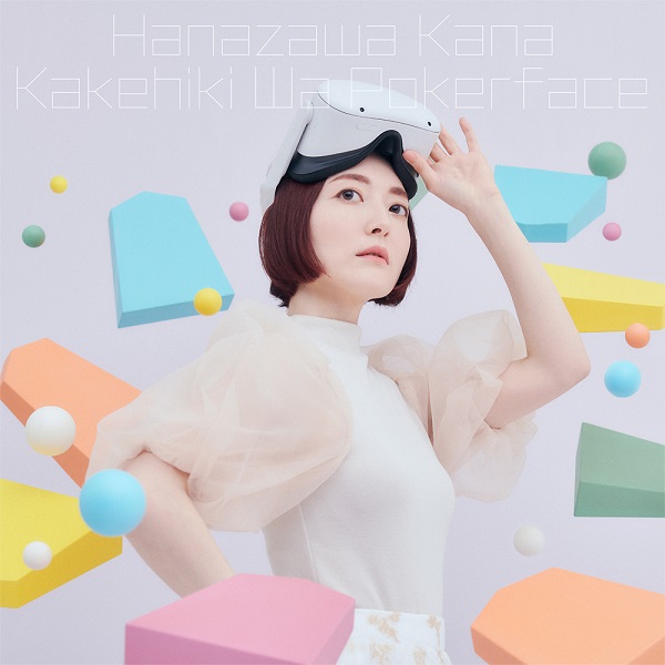 Hanazawa Kana CD Single “Kakehiki wa Poker Face” Limited Edition (CD+Blu-ray)